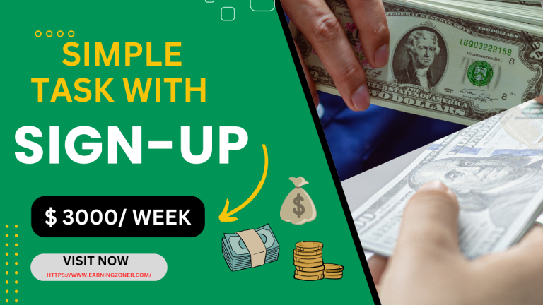 Earn Money by Completing Simple Tasks – Just Sign Up and Start Today!
